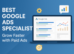 Best Google Ads Specialist: Grow Faster with Paid Ads