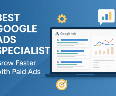 Best Google Ads Specialist: Grow Faster with Paid Ads